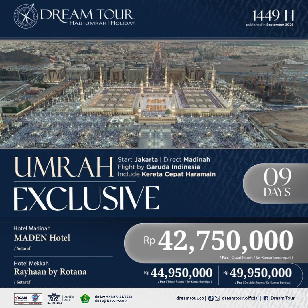 paket umroh, paket umroh 2019, umroh plus taif, umroh promo, umroh vip, dream tour, travel umroh, travel umroh terbaik, umroh exclusive, brosur umroh
