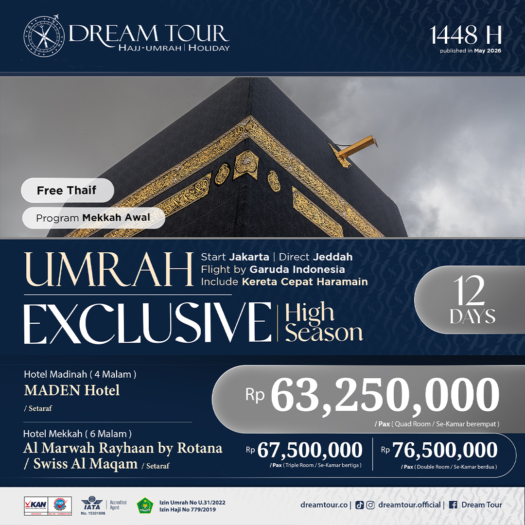 paket umroh, paket umroh 2019, umroh plus taif, umroh promo, umroh vip, dream tour, travel umroh, travel umroh terbaik, umroh exclusive, brosur umroh