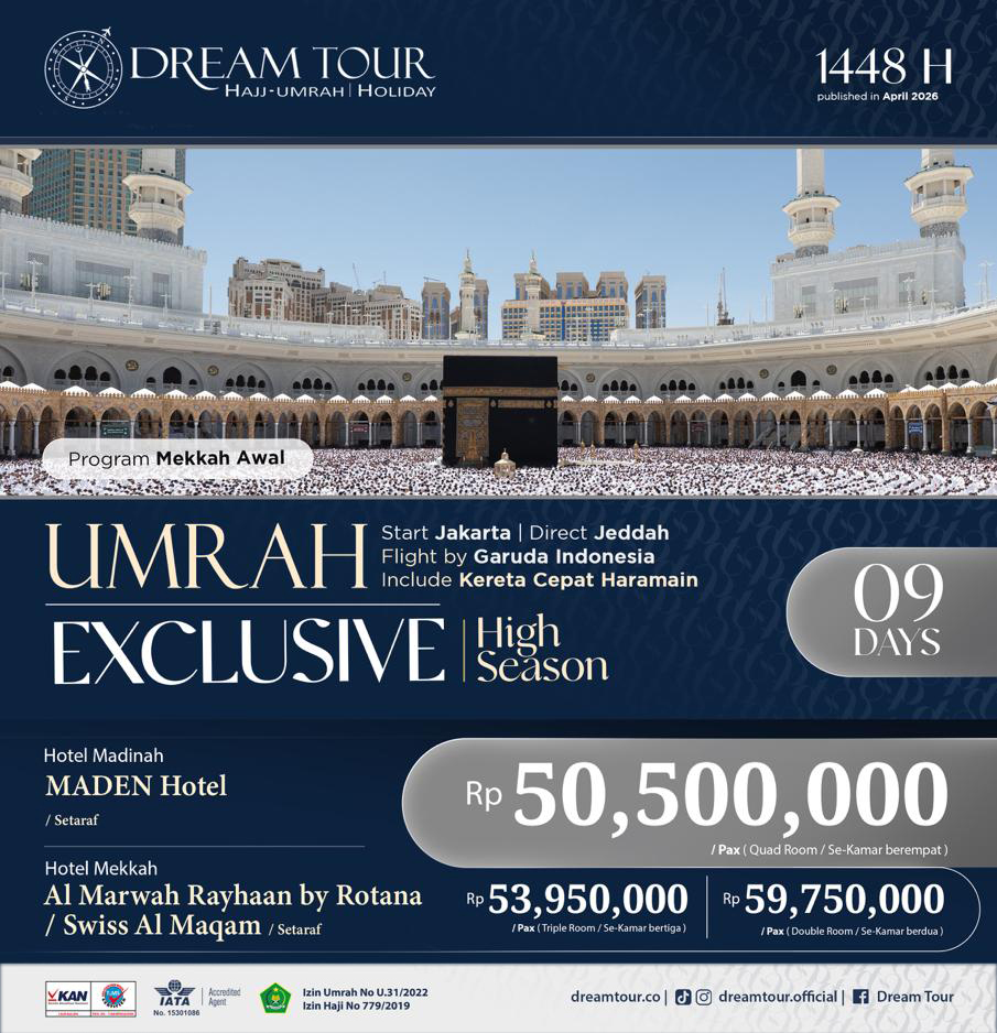 paket umroh, paket umroh 2019, umroh plus taif, umroh promo, umroh vip, dream tour, travel umroh, travel umroh terbaik, umroh exclusive, brosur umroh