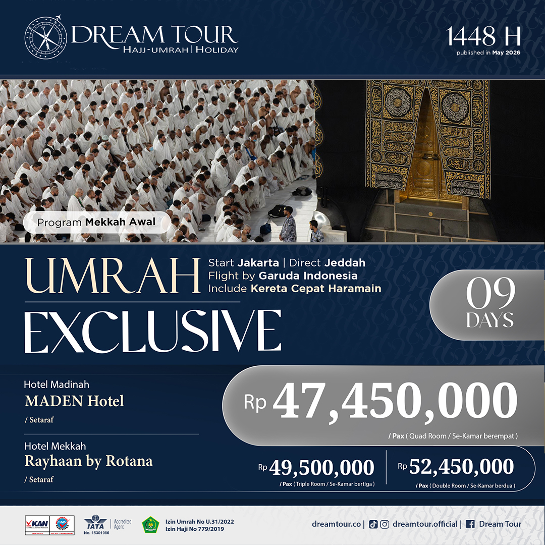 paket umroh, paket umroh 2019, umroh plus taif, umroh promo, umroh vip, dream tour, travel umroh, travel umroh terbaik, umroh exclusive, brosur umroh