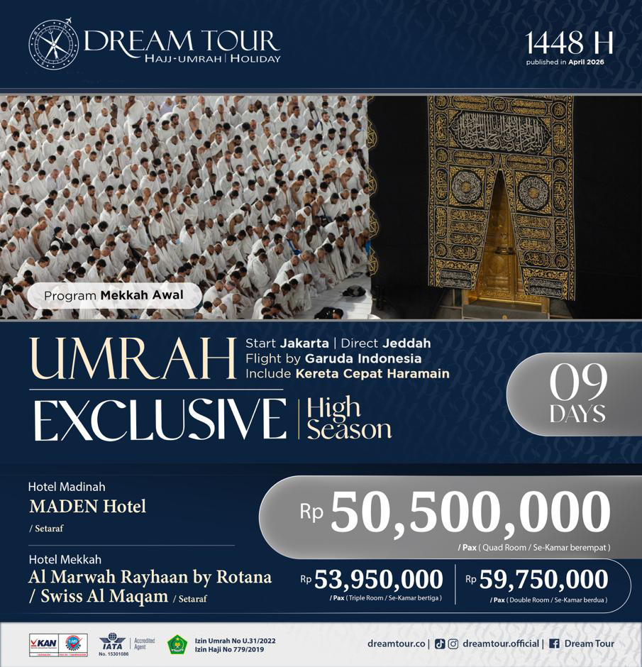 paket umroh, paket umroh 2019, umroh plus taif, umroh promo, umroh vip, dream tour, travel umroh, travel umroh terbaik, umroh exclusive, brosur umroh