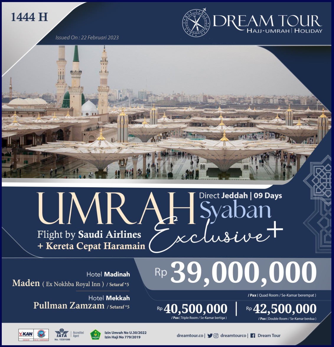 paket umroh, paket umroh 2019, umroh plus taif, umroh promo, umroh vip, dream tour, travel umroh, travel umroh terbaik, umroh exclusive, brosur umroh